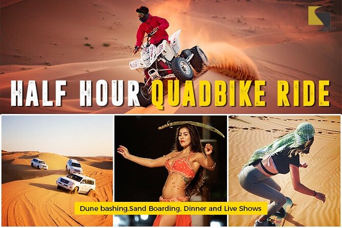 Dubai Quad bike ride 30 Min: Dune bashing, Sand Boarding & Dinner - From Dubai hotel pickup to the desert